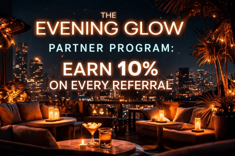 The Evening Glow Partner Program: Earn 10% on Every Referral sv7rx8hhxgs